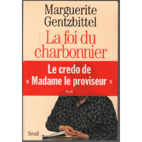 La Foi Du Charbonnier