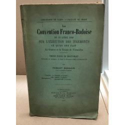 La convention franco-badoise du 16 avril 1846 sur l'execution des...