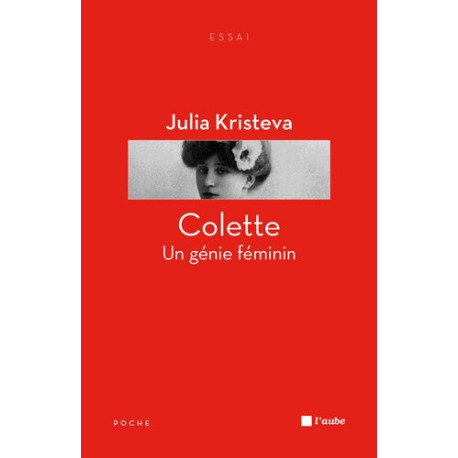 Colette : Un génie féminin