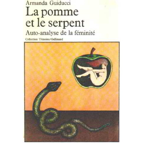 Le pomme et le serpent / auto-analyse de la féminité