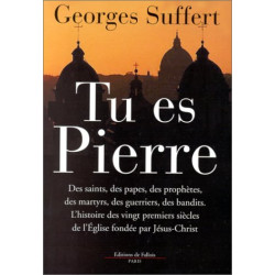 Tu es Pierre : L'histoire des vingt premiers siècles de l'Eglise...