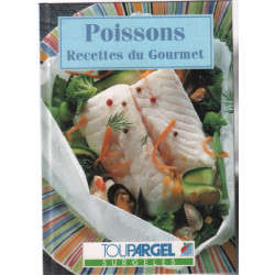 Poissons : recettes du gourmet