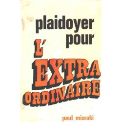 Plaidoyer pour l'extraordinaire