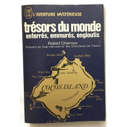 Trésors du monde (enterrés emmurés engloutis)