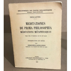 Méditations de prima philosophia méditations métaphysiques/ texte...