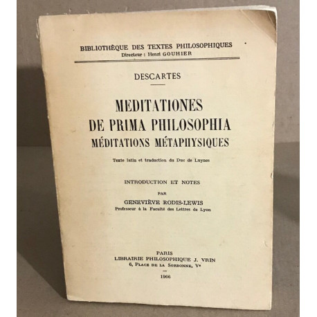 Méditations de prima philosophia méditations métaphysiques/ texte...