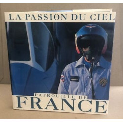 Patrouille de France: La passion du ciel