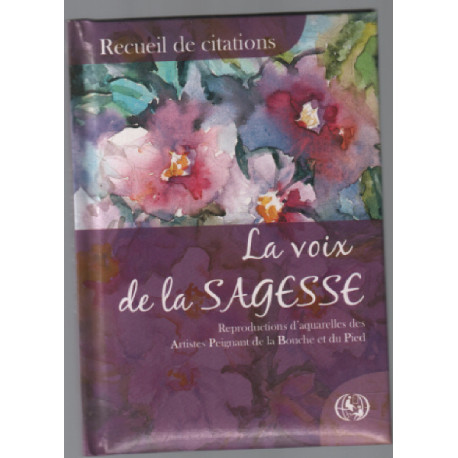 La Voix de la Sagesse : Recueil de Citations