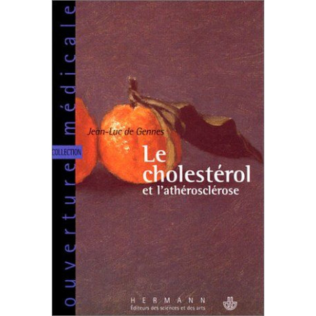 Le cholestérol et l'athérosclérose