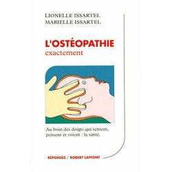 L'ostéopathie exactement