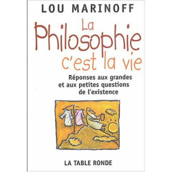 La Philosophie c'est la vie