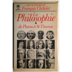 De Platon à Saint-Thomas : la philosophie