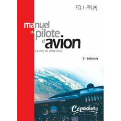 Manuel du pilote d'avion: Licence de pilote privé