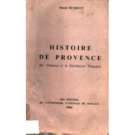 Histoire de provence des origines a la révolution française