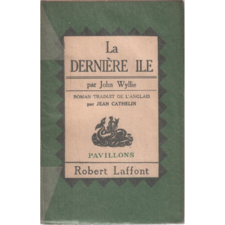 La derniere ile / traduit de l'anglais par jean cathelin