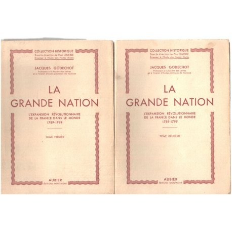 La grande nation / l'expension révolutionnaire de la france dans...