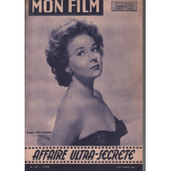 Affaire ultra-secrète / revue mon film n° 604 susan hayward