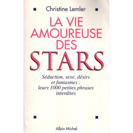 La vie amoureuse des stars