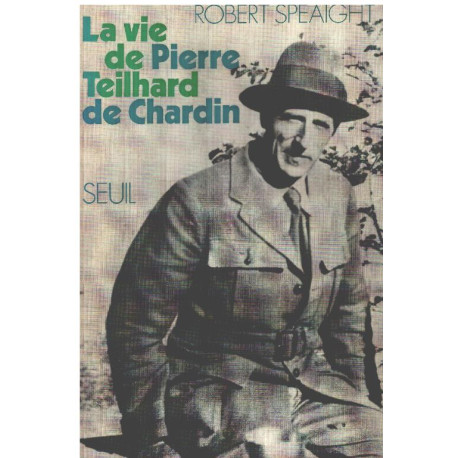 La vie de Pierre teilhard de chardin