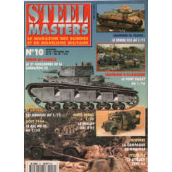 Steel masters / le magazine des blindes et du modélisme militaire...