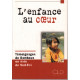 L'enfance au coeur : Témoignages de Bambous en Asie du Sud-Est