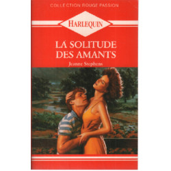 La Solitude des amants (Collection Rouge passion)