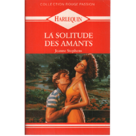 La Solitude des amants (Collection Rouge passion)