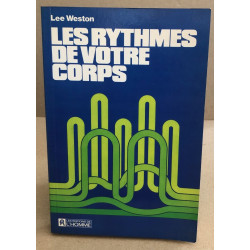 Les rythmes de votre corps