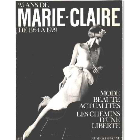 25 ans de marie-claire de 1954 à 1979