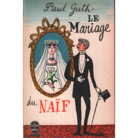 Le mariage du naïf