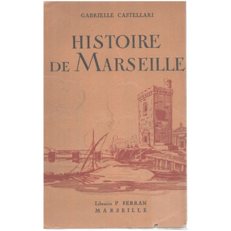 Histoire de marseille