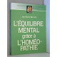 L'EQUILIBRE MENTAL GRACE A L'HOMEOPATHIE