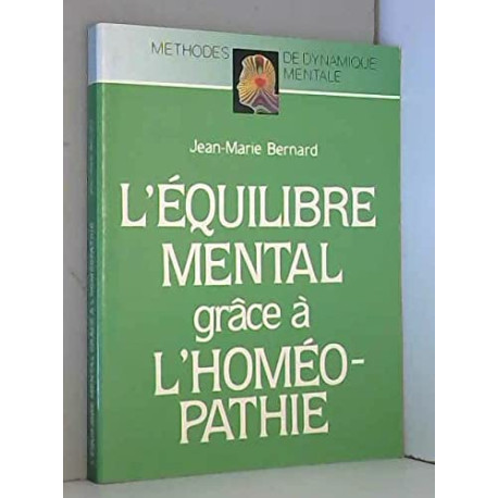 L'EQUILIBRE MENTAL GRACE A L'HOMEOPATHIE