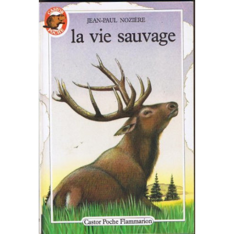 La vie sauvage