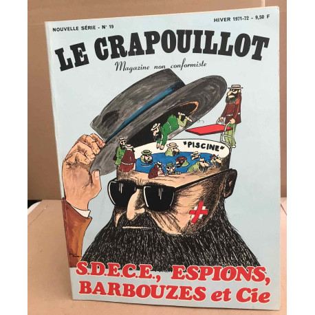 La revue le crapouillot / nouvelle serie n° 19 / S.D.E.C.E espions...