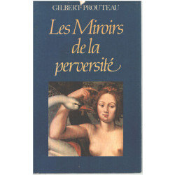 Les miroirs de la perversité