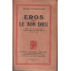 Eros chez le bon dieu