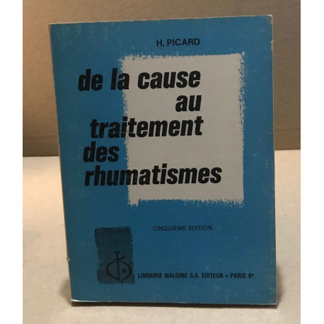 De la cause au traitement des rhumatismes