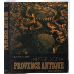 Hauts lieux de la provence antique