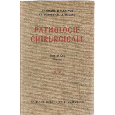 Pathologie chirurgicale / tome 2 : tete et cou thorax