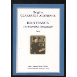 Henri Franck une biographie intellectuelle