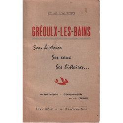 Greoulx-les-bains/ son histoire - ses eaux-ses histoires