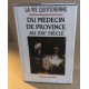 La vie quotidienne de medecin de province au XIX° siècle