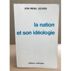 La Nation et son idéologie