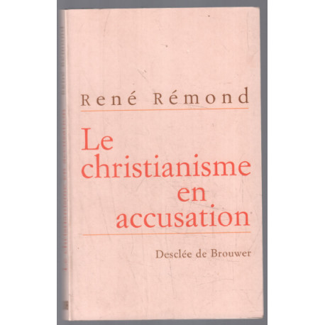 Le Christianisme en accusation