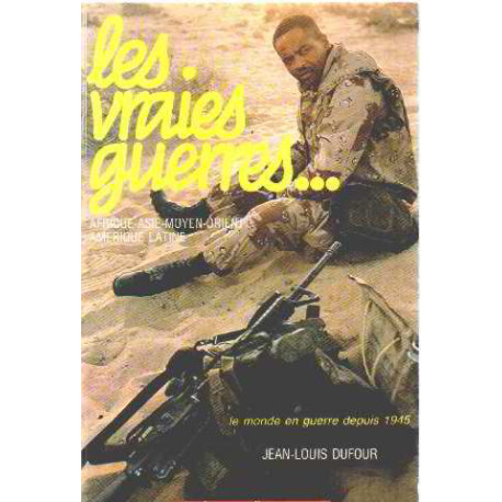 Les vraies guerres--