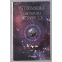 Messages de notre famille - Tome V