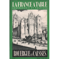 La france à table n° 42 / ROUERGUE ET CAUSSES