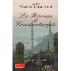 Le Roman de Constantinople - Prix Renaudot Essais 2005