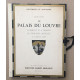 Le palais du louvre : comment il a grandi (de philippe auguste a...